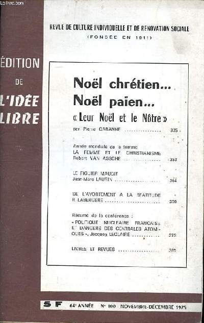 Revue de culture individuelle et de rnovation sociale N100 Novembre dcembre 1975 Nol chrtien Nol Paen 