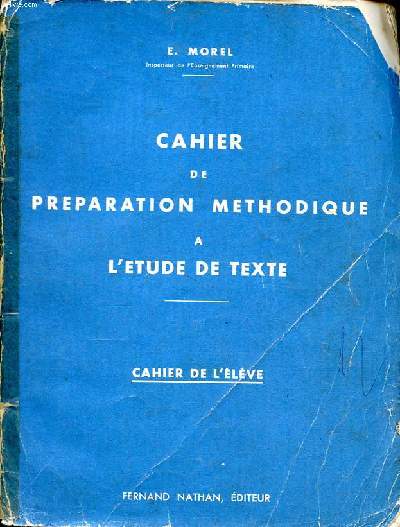 Cahier de prparation mthodique  l'tude de texte Cahier de l'lve