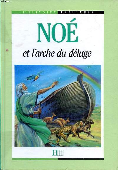 Noé et l'arche du déluge