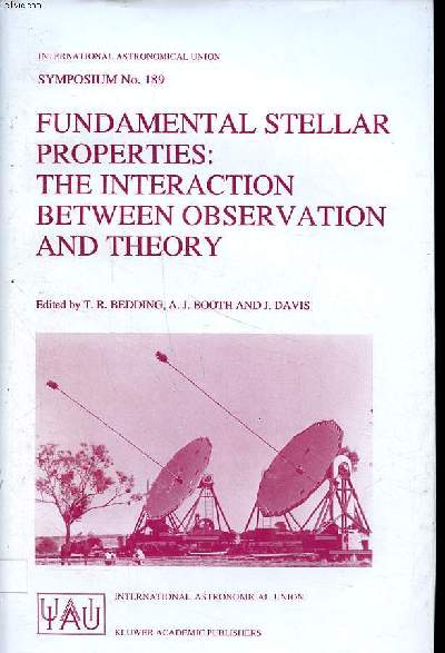 Fundamental stellar properties: the interaction between observation and theory proceedings of the 189th symposium of the international astronomical union, held at the Women's college, university of Sydney, Australia 13-17 january 1997 Sommaire:Stellar dis