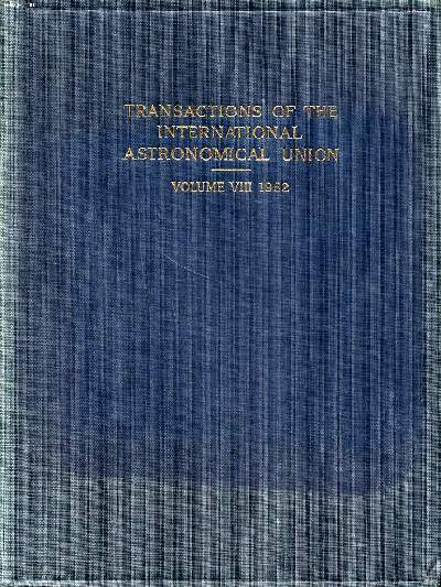 Transactions of the international astronomical union Vol. VIII eight general assembly held at Rome 4 september to 13 september 1952