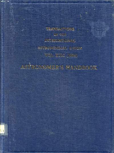 Transactions of the international astronomical union Vol. XIIC Astronomer's handbook