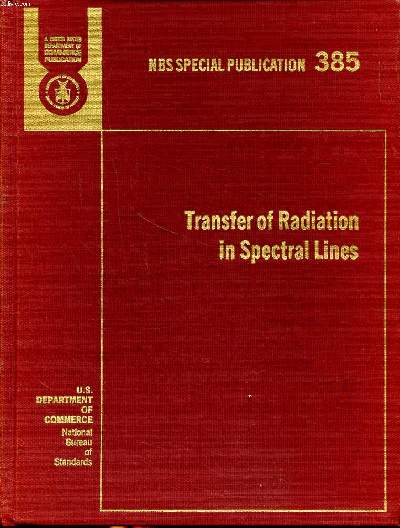 Transfer of radiation in spectral lines