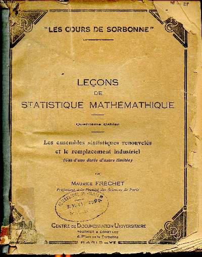 Leons de statistique mathmatique Quatrime cahier Les ensembles statistiques renouvels et le remplacement industriel Collection les cours de Sorbonne