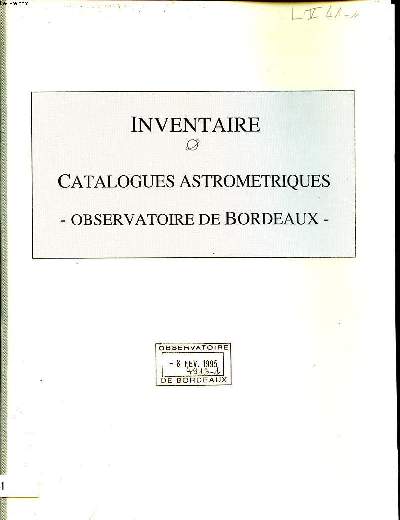 Inventaire catalogues astromtriques Observatoire de Bordeaux en 3 volumes