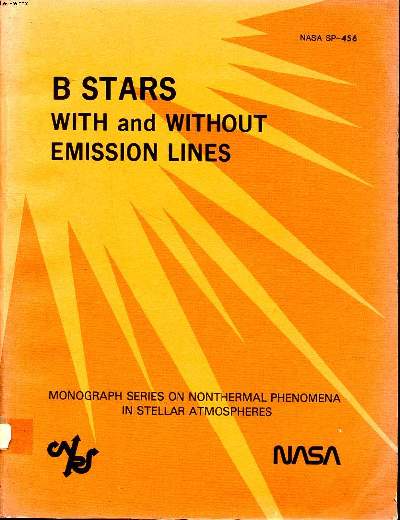 B Stars with and without emission lines Monograph series on nonthermal phenomena in stellar atmospheres