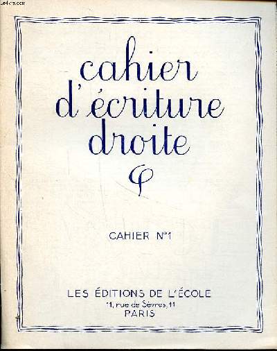 Cahier d'criture droite Cahier N1