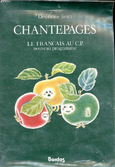 Deuxime livret Chantepages le franais au C.P. Nouveau programme