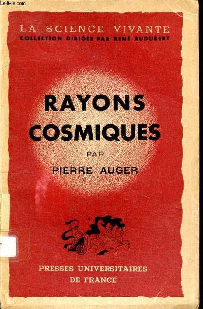 Rayons cosmiques Collection La science vivante