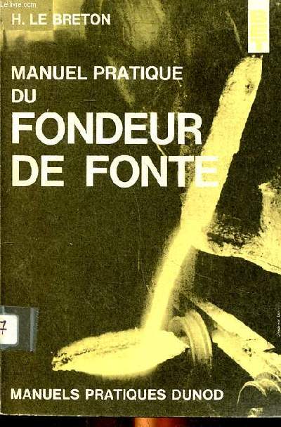 Manuel pratique du fondeur de fonte