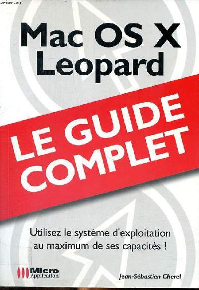 Mac Os X Leopard Le guide complet
