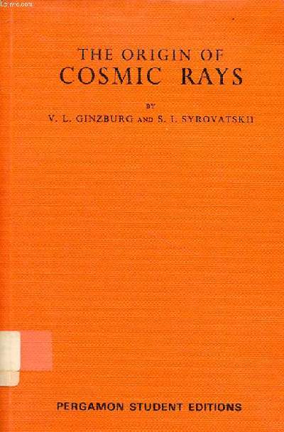 The origin of cosmic rays