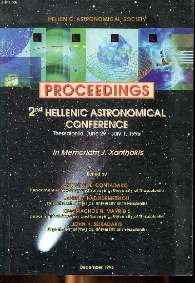 Proceedings 2nd hellenic astronomical conference Thessaloniki, June 29 -July 1 1995 in Memorian J. Xanthakis