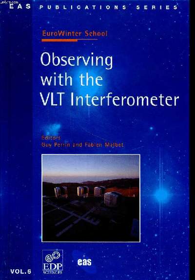 Observing with the VLT interferometer Vol. 6