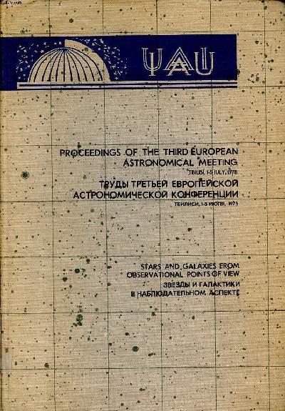 Stars and galaxies from observational points of view Proceedings of the third european astronomical meeting Tbilisi 1-5 july 1975