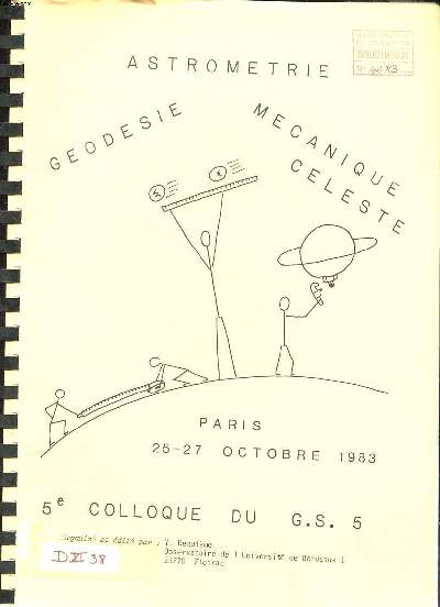 Astromtrie, Godsie, Mcanique cleste paris 25-27 octobre 1983 5 colloque du G.S.5