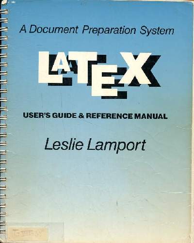 A document preparation system latex User's guide & reference manual