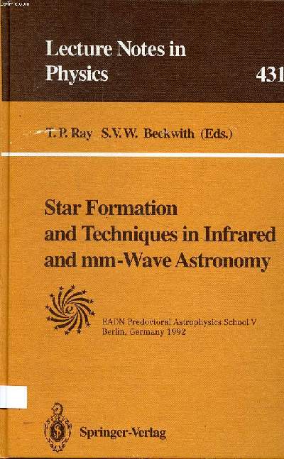 Lecture notes in physics N431 Star formation and techniques in infrared and mm-Wave astronomy
