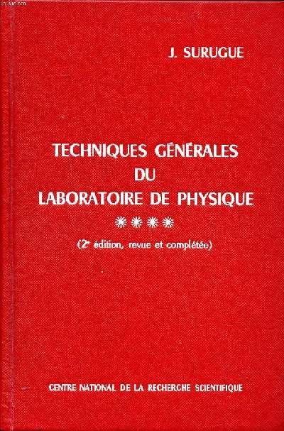 Techniques gnrales du laboratoire de physique Volume IV