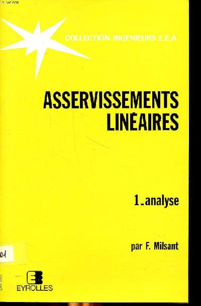 Asservissements linaires Tome 1. Analyse 5 dition Collection Ingnieurs E.E.A.