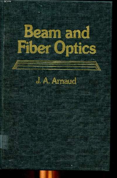 Beam and fiber optics