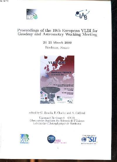 Proceedings of the 19th european VLBI for geodesy and astrometry working meeting 24-25 march 2009 Bordeaux France