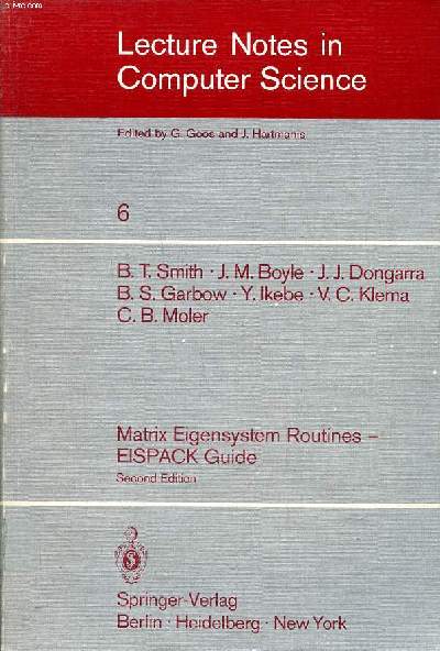 Lecture notes in computer science N6 Matrix aigensystem routines EISPACK Guide Second edition