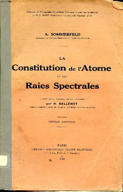 La constitution de l'atome et les raies spectrales Premier er deuxime fascicules 2 volumes