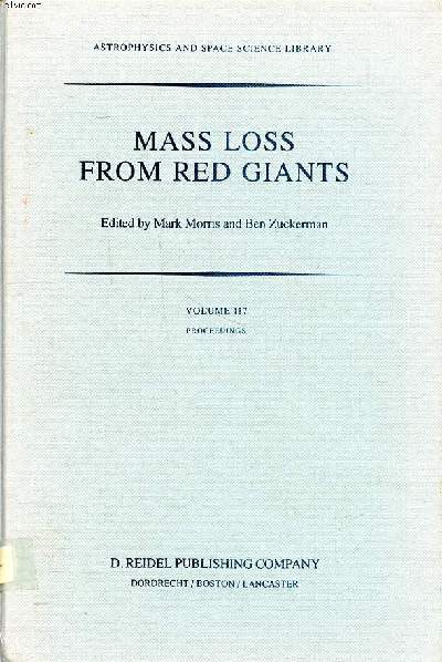 Mass loss from red giants Volume 117 proceedings