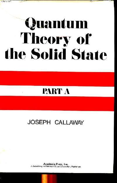 Quantum theory of the solid state Part A