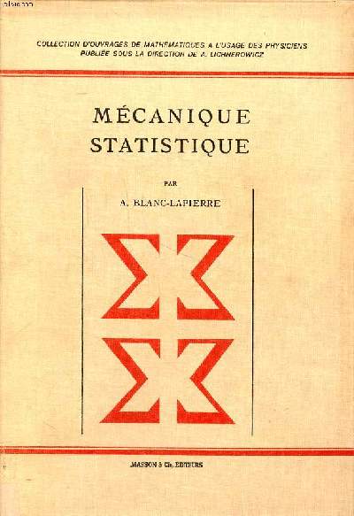 Mcanique statistique Collection d'ouvrages de mathmatiques  l'usage des physiciens