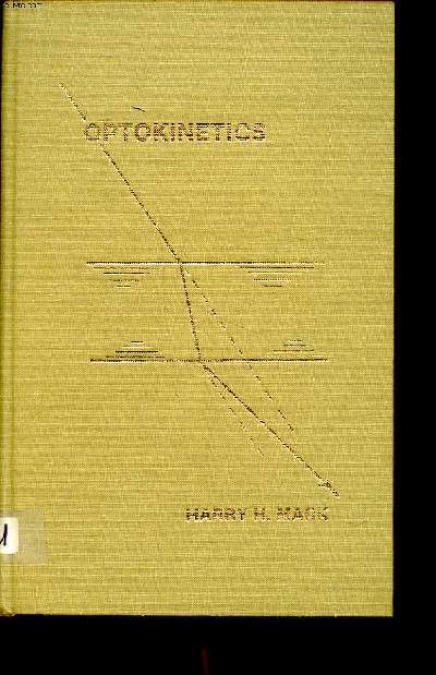 Optokinetics a treatise on the motions of lights