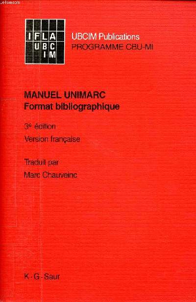 Manuel UNIMARC Format bibbliographique 3 dition