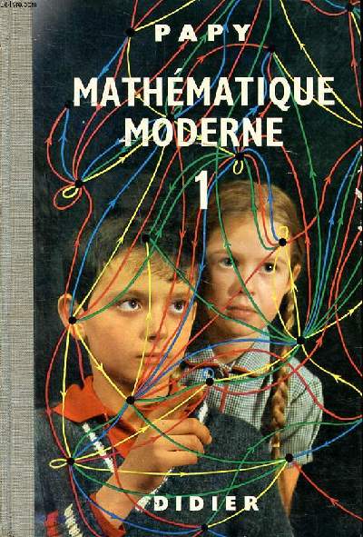 Mathmatique moderne Premier volume