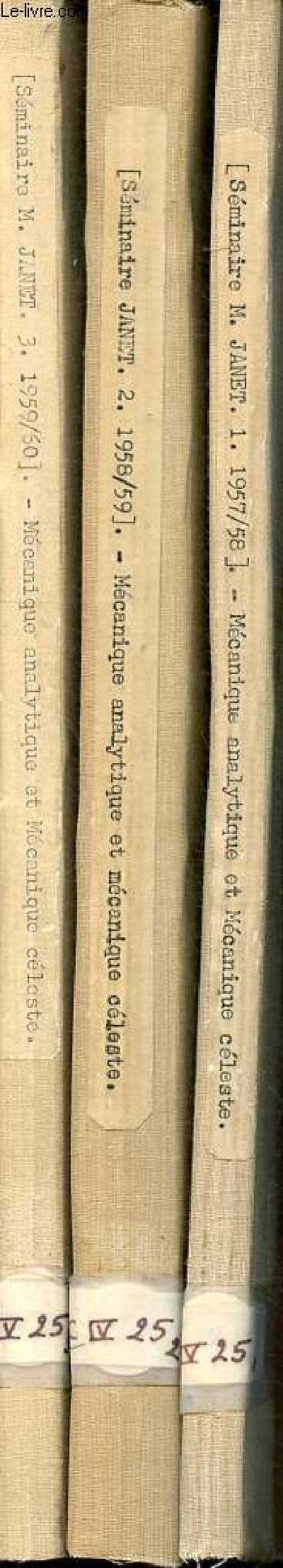 Sminaire de mcanique analytique et de mcanique cleste 1re anne:1957/58, 2me anne:1958/59, 3me anne: 1959/60 3 volumes