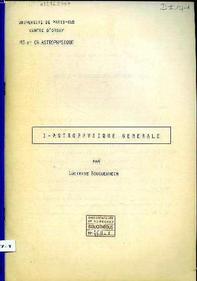 Lot de 3 volumes: Astrophysique gnrale, Etts dilus de la mtire: le milieu interstellaire et Relativit et cosmologie