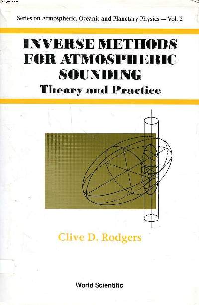 Inverse methods for atmospheric sounding Theory and practice