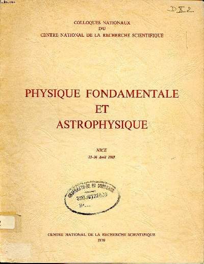 Physique fondamentale et astrophysique Colloques nationauc du CNRS