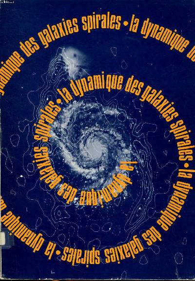 La dynamique des galaxies spirales Colloques internationaux du CNRS N241