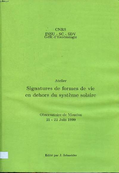 Atelier Signatures de formes de vie en dehors du systme solaire