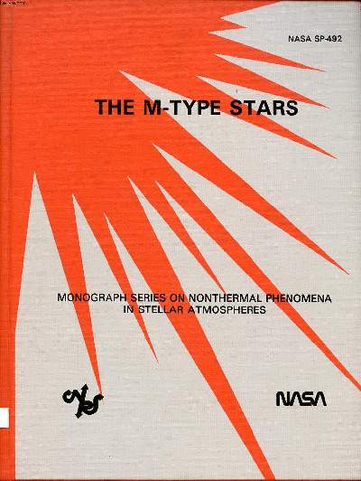 The M-type stars Monograph series on nothermal phenomena in stellar atmospheres