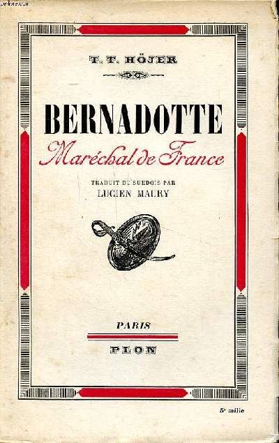 Bernadotte Marchal de France