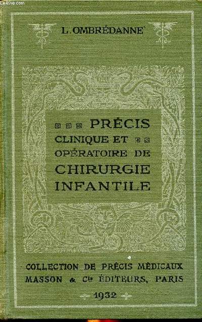 Prcis clinique et opratoire de chirurgie infantile 3 dition