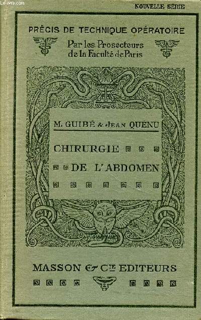 Chirurgie de l'abdomen Collection prcis de technique opratoire.