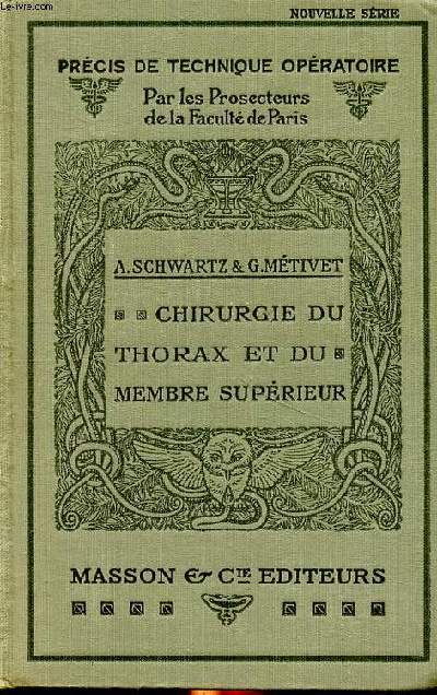 Chirurgie du thorax et du membre suprieur Collection Prcis de technique opratoire