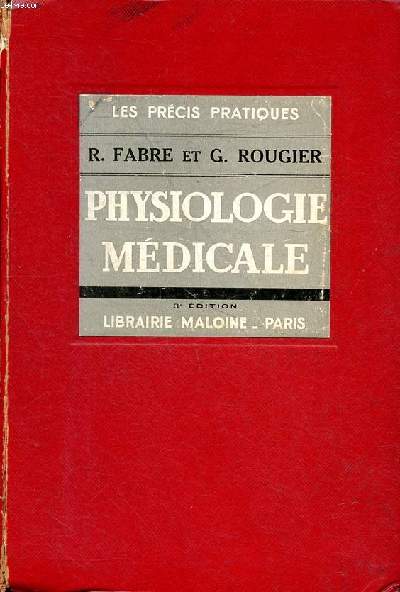 Physiologie mdicale Troisime dition Collection les prcis pratiques