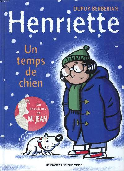 Henriette Tome 2 un temps de chien