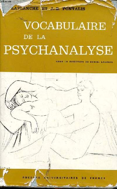 Vocabulaire de la psychanalyse Bibliothque de psychanalyse