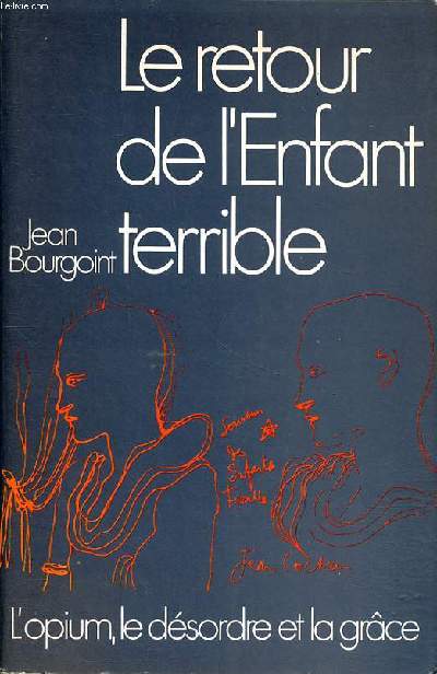 Le retour de l'enfant terrible Lettres 1923-1966