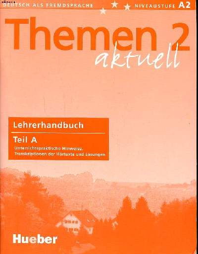 Themen 2 aktuell lehrerhandbuch teil A